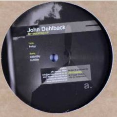 John Dahlback - John Dahlback - My Weekend EP - Sensei