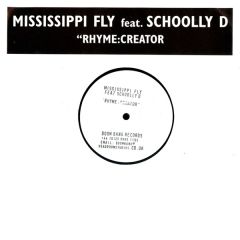 Mississippi Fly Feat Schooly D - Mississippi Fly Feat Schooly D - Rhyme : Creator - Boom Bang