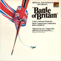 Ron Goodwin, Sir William Walton, O.M. - Ron Goodwin, Sir William Walton, O.M. - Battle Of Britain - Original Soundtrack Recording - Sunset Records