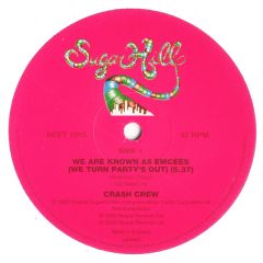 The Crash Crew - The Crash Crew - We Are Known As Emcees / On The Radio - Sequel Records