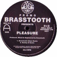 Brasstooth + Frances James - Brasstooth + Frances James - Pleasure - Well Built
