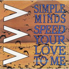 Simple Minds - Simple Minds - Speed Your Love To Me (Extended Mix) - Virgin