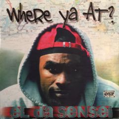 El Da Sensei - El Da Sensei - Where Ya At - Up Above Records