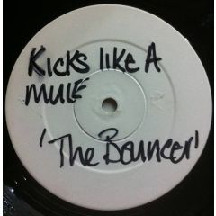 Kicks Like A Mule - Kicks Like A Mule - The Bouncer - Tribal Bass