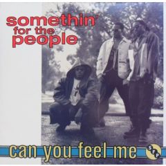 Somethin' For The People - Somethin' For The People - Can You Feel Me - Warner Bros