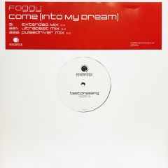 Foggy - Foggy - Come (Into My Dream) - Feverpitch