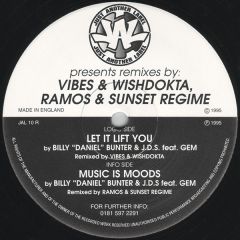 Billy "Daniel" Bunter & J.D.S. Feat. Gem - Billy "Daniel" Bunter & J.D.S. Feat. Gem - Let It Lift You / Music Is Moods (Remixes) - Just Another Label