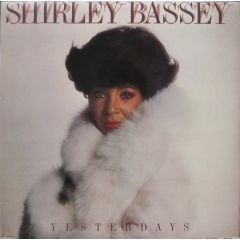 Shirley Bassey - Shirley Bassey - Yesterdays - United Artists Records