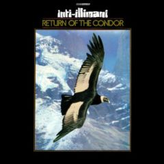 Inti Illimani - Inti Illimani - Return Of The Condor - BBC Records And Tapes