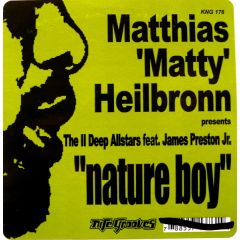 Matthias 'Matty' Heilbronn - Matthias 'Matty' Heilbronn - Nature Boy - Nite Grooves
