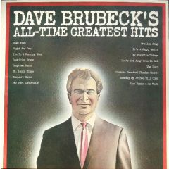 Dave Brubeck - Dave Brubeck - Dave Brubeck's All Time Greatest Hits - CBS