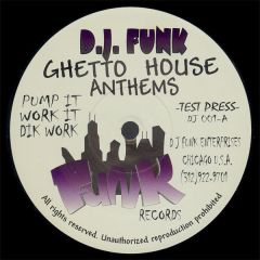 DJ Funk - DJ Funk - Ghetto House Anthems 1 - Funk Records