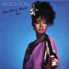 Angela Bofill - Angela Bofill - Something About You - Arista