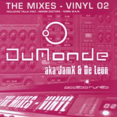 DuMonde AKA JamX & De Leon - DuMonde AKA JamX & De Leon - The Mixes - Vinyl 02 - Access Tunes