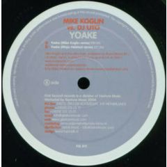 Mike Koglin Vs. DJ Uto - Mike Koglin Vs. DJ Uto - Yoake - First Second Records