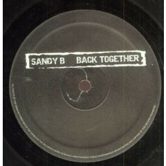 Sandy B - Sandy B - Back Together (Ktf Mixes) - Rise