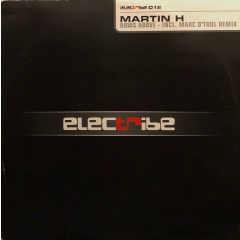 Martin H - Martin H - Rows Above - Electribe