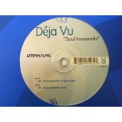 Deja Vu - Deja Vu - Soul Innuendo - Afterhours