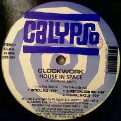 Clockwork - Clockwork - House In Space - Calypso Records