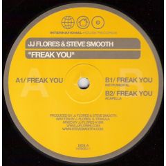Jj Flores & Steve Smooth - Jj Flores & Steve Smooth - Freak You - Internation House