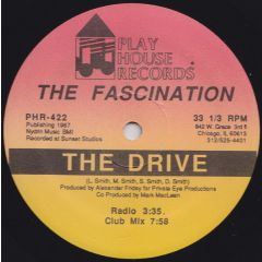 The Fascination - The Fascination - The Drive - Play House Records