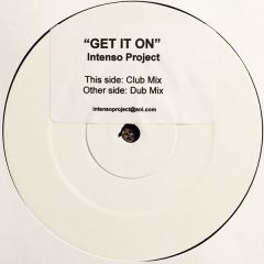 Intenso Project - Intenso Project - Get It On - White
