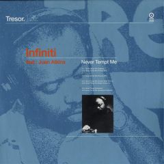 Infiniti Feat. Juan Atkins - Infiniti Feat. Juan Atkins - Never Tempt Me - Tresor