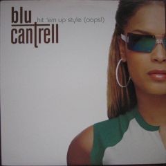 Blu Cantrell - Blu Cantrell - Hit Em Up Style - Arista