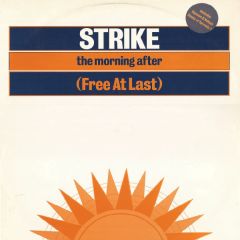 Strike - Strike - The Morning After (Free At Last) - Fresh