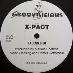 X-Pact - X-Pact - Excess - Groovilicious