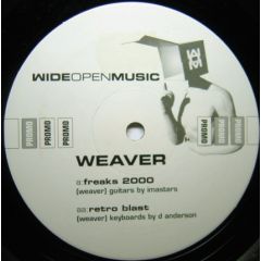 Weaver - Weaver - Freaks (2000) - Wide Open Music