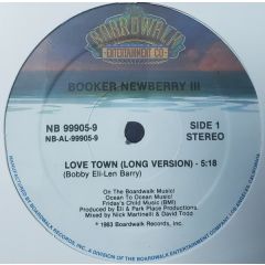 Booker Newberry Iii - Booker Newberry Iii - Love Town / Doin' What Comes Naturally - The Boardwalk Entertainment Co