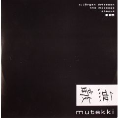Jurgen Driessen - Jurgen Driessen - The Message - Mutekki
