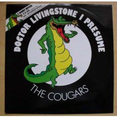 The Cougars - The Cougars - Doctor Livingstone I Presume - JHC International