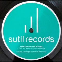 David Gausa & Les Schmitz - David Gausa & Les Schmitz - Otra Vez (The Sound Of The Islands) - Sutil Records
