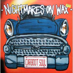 Nightmares On Wax - Nightmares On Wax - Carboot Soul - Warp