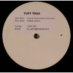 Karim / Unknown - Karim / Unknown - Hocus Pocus / Native - Tuff Trax