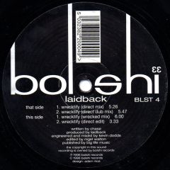 Laidback - Laidback - Wrecktify - Bolshi