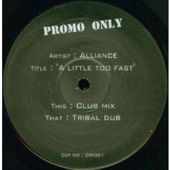 Alliance - Alliance - A Little Too Fast - White