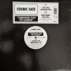 Cosmic Gate - Cosmic Gate - Fire Wire/Somewhere Over The Rainbow - Step By Step
