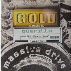 Guerilla - Guerilla - Our Time Is Now - Massive Drive