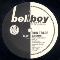 Skin Trade - Skin Trade - Subhuman - Bellboy