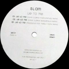 Slam - Slam - Lie To Me - Soma Quality Recordings