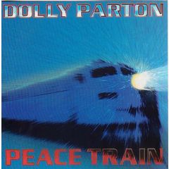Dolly Parton - Dolly Parton - Peace Train - Flip It Records