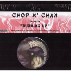 Chop N' Chan - Chop N' Chan - Burning Up - Progressive High
