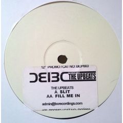 The Upbeats - The Upbeats - Slit / Fill Me In - Bc Presents