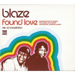 Blaze - Blaze - Found Love - Slip 'N' Slide