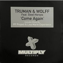 Truman & Wolff - Truman & Wolff - Come Again - Multiply