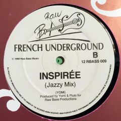 French Underground - French Underground - Inspiree - Raw Bass
