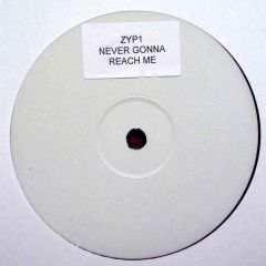 Crazy P - Crazy P - Never Gonna Reach Me - White